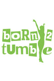 Born 2 Tumble DIY Graphic by Inspired Athletics